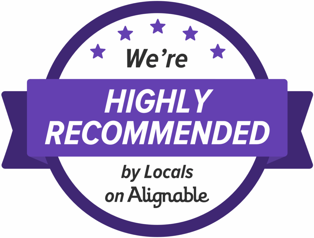We're Highly Recommended by Locals on Alignable
