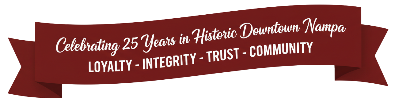 Celebrating 25 Years in Historic Downtown Nampa