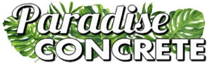 Paradise Concrete