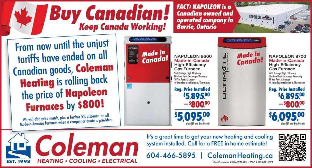 Coleman Heating is rolling back pricing on Canadian made furnaces